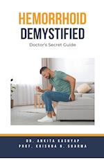 Hemorrhoid Demystified