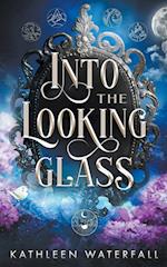 Into the Looking Glass 