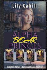 Alpha Bear Princes Complete Collection 