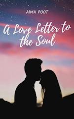 Love Letter to the Soul