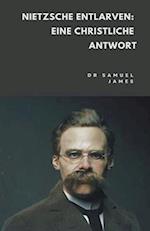 Nietzsche Entlarven