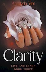 Clarity - Live & Learn, Book Three 