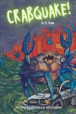 Crabquake!: A Charm City Crustacean Catastrophe! 