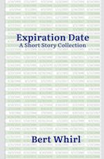 Expiration Date: a Short Story Collection 