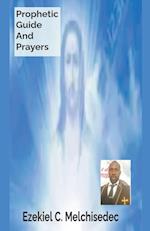 Prophetic Guide And Prayers 