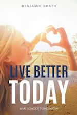 Live Better Today