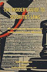 The Insider's Guide to Securities Law