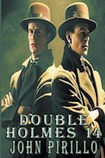 Double Holmes 14 