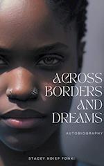 Across Borders and Dreams 