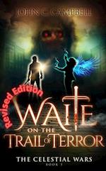 Waite on the Trail of Terror