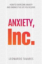 Anxiety, Inc.