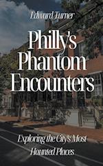 Philly's Phantom Encounters