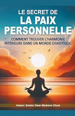 Le secret de la paix personnelle.