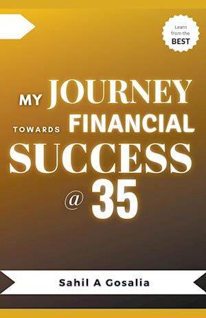 My Journey Towards Financial Success @ 35