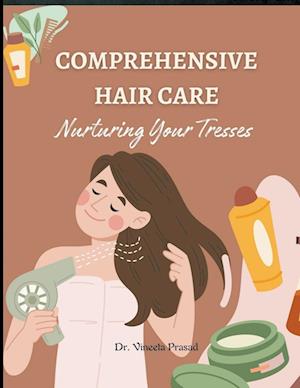 Comprehensive Hair Care