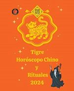 Tigre Horóscopo Chino y Rituales 2024