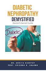 Diabetic Nephropathy Demystified