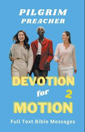 Devotion for Motion 2