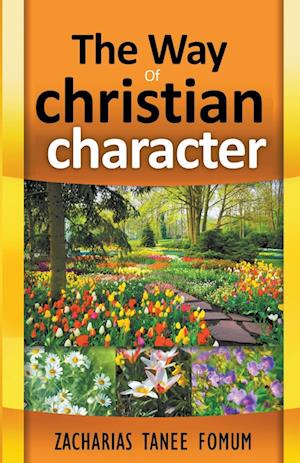 The Way of Christian Character