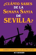 ¿Cuánto sabes de la Semana Santa de Sevilla?