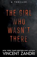 The Girl Who Wasn't There 