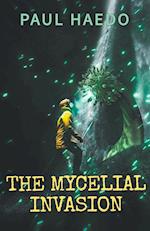 The Mycelial Invasion 