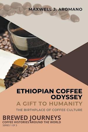 Ethiopian Coffee Odyssey