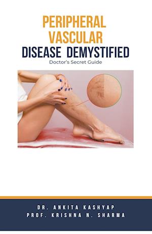 Peripheral Vascular Disease Demystified