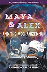 Maya & Alex And the Mechanized Sun 