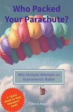 Who Packed Your Parachute? Why Multiple Attempts on Assessments Matter 