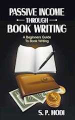 Passive Income Through Book Writing