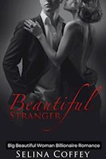 Beautiful Stranger: Big Beautiful Woman Billionaire Romance