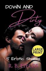 Down and Dirty: Five Erotic Shorts 