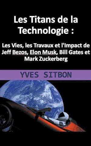 Les Titans de la Technologie