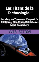 Les Titans de la Technologie