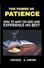 The Power Of Patience