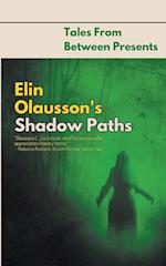 Elin Olausson's Shadow Paths 