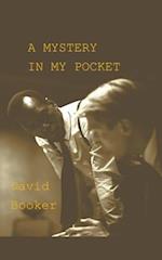 A Mystery In My Pocket 