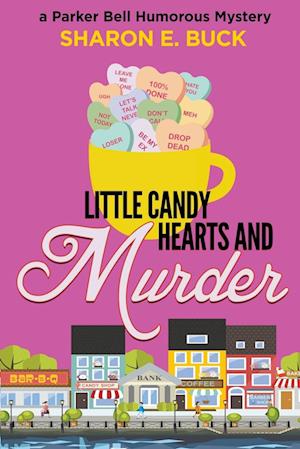 Little Candy Hearts and Murder