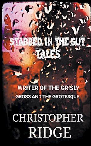 Stabbed In the Gut Tales