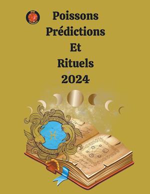 Poissons Prédictions  Et  Rituels 2024