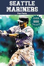 Seattle Mariners Fun Facts 