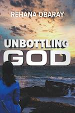 Unbottling God