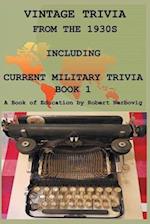 Worldwide Trivia Treasury from the 1930s Including Current Military Trivia 