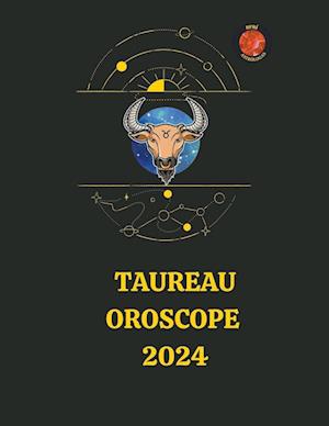Taureau Oroscope  2024