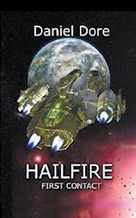 Hailfire First Contact 