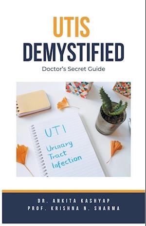 Utis Demystified