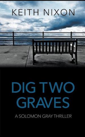 Dig Two Graves