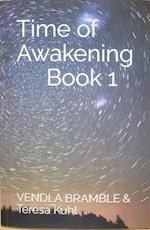 Time of Awakening: Book 1