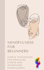 Mindfulness for Beginners